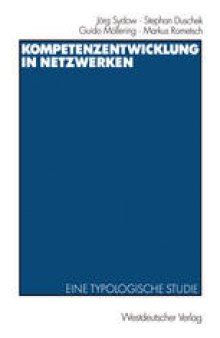 Kompetenzentwicklung in Netzwerken: Eine typologische Studie