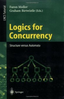 Logics for Concurrency: Structure versus Automata