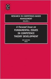 A Focused Issues on Fundamental Issues in Competence Theory Development (Research in Competence Based Management) (Research in Competence-Based Management)