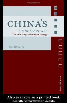 China's  Rising Sea Power (The PLA Navy's Submarine Challenge) (Asian Security Studies)