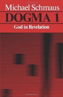 Dogma 1: God In Revelation  