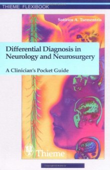 Differential Diagnosis in Neurology and Neurosurgery - A Clinicians Pocketguide