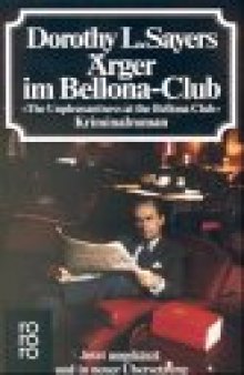 Ärger im Bellona - Club. 'The Unpleasantness at the Bellona Club'