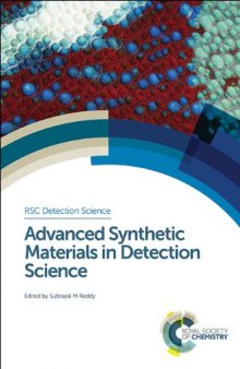 Advanced synthetic materials in detection science