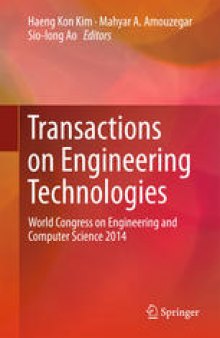 Transactions on Engineering Technologies: World Congress on Engineering and Computer Science 2014