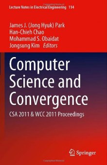 Computer Science and Convergence: CSA 2011 & WCC 2011 Proceedings  