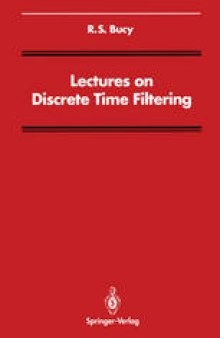 Lectures on Discrete Time Filtering