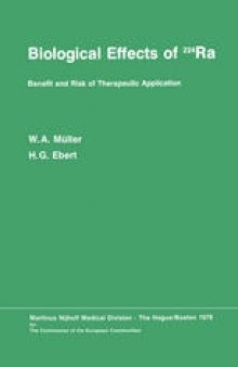 Biological Effects of 224Ra: Benefit and Risk of Therapeutic Application Proceedings of the Second Symposium at Neuherberg/München, September 20–21, 1976