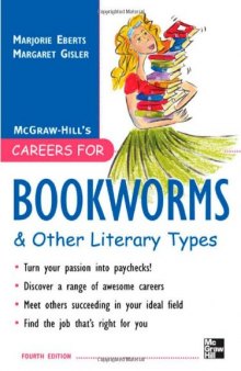 Careers for Bookworms & Other Literary Types, Fourth Edition (Careers for You Series)