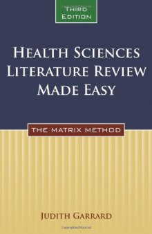 Health Sciences Literature Review Made Easy: The Matrix Method, Third Edition