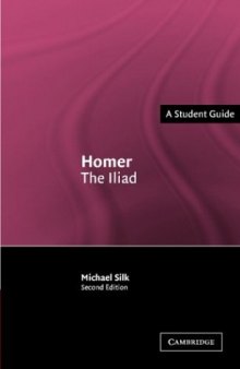 Homer: The Iliad (Landmarks of World Literature (New))