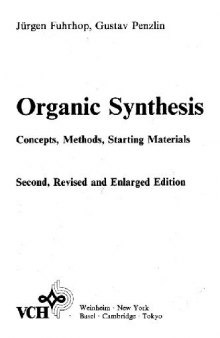 Organic Synthesis Concepts, Methods, Starting Mtls