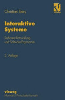 Interaktive Systeme: Software-Entwicklung und Software-Ergonomie