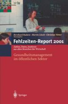 Fehlzeiten-Report 2001: Gesundheitsmanagement im öffentlichen Sektor