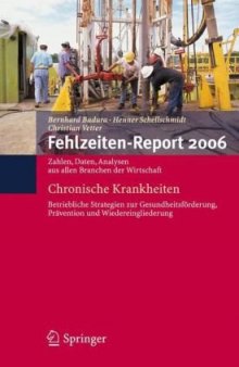 Fehlzeiten-Report 2006: Chronische Krankheiten