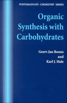 Organic Synthesis with Carbohydrates