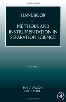 Handbook of methods and instrumentation in separation science Volume 1
