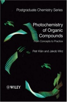 Photochemistry of Organic Compounds From Concepts to Practice