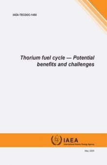 Thorium fuel cycle : potential benefits and challenges