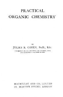 Practical organic chemistry
