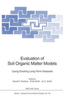 Evaluation of Soil Organic Matter Models: Using Existing Long-Term Datasets