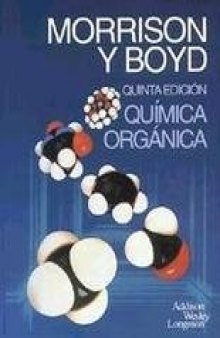 Quimica Organica - 5ta Edicion (Spanish Edition)