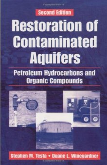 Restoration of contaminated aquifers: petroleum hydrocarbons and organic compounds