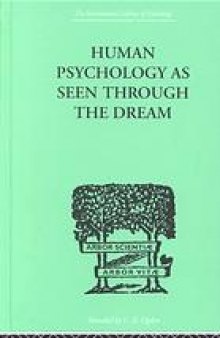 Human psychology as seen through the dream