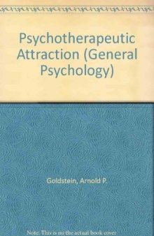 Psychotherapeutic Attraction. Pergamon General Psychology Series