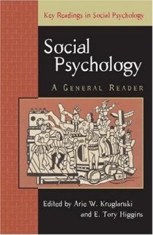 Social Psychology: A General Reader  