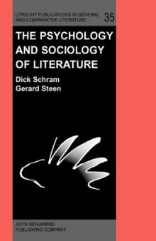 The Psychology and Sociology of Literature: In Honor of Elrud Ibsch 