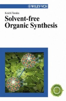 Solvent-free Organic Synthesis (Green chemistry)