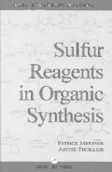 Sulfur reagents in organic synthesis