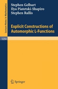 Explicit Constructions of Automorphic L-Functions