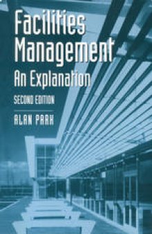 Facilities Management: An Explanation