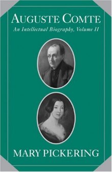 Auguste Comte: An Intellectual Biography 