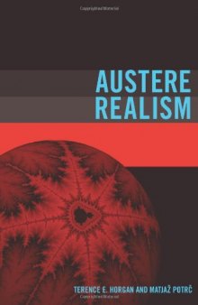 Austere Realism: Contextual Semantics Meets Minimal Ontology 
