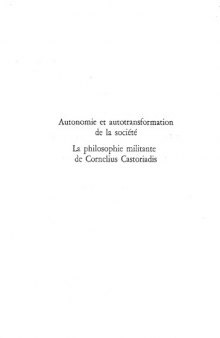 Autonomie et autotransformation de la société : la philosophie militante de Cornelius Castoriadis