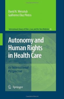 Autonomy and Human Rights in Health Care: An International Perspective 