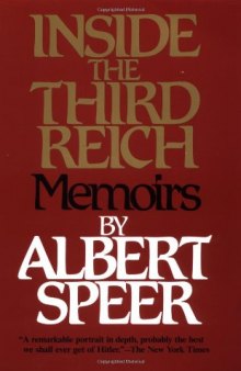 Inside the Third Reich: Memoirs by Albert Speer  