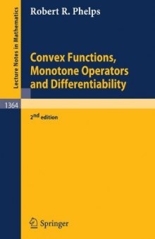 Convex Functions, Monotone Operators and Differentiability (Lecture Notes in Mathematics, 1364)