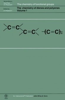 The Chemistry of Dienes and Polyenes Volume 1