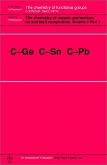 The Chemistry of Organic Germanium, Tin and Lead Compounds 