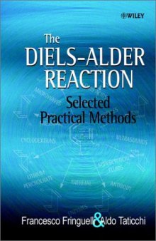The Diels-Alder Reaction: Selected Practical Methods