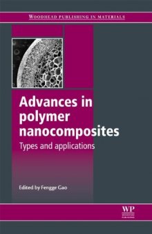 Advances in polymer nanocomposites: Types and applications