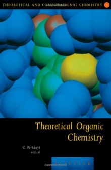 Theoretical Organic Chemistry