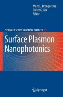 Surface Plasmon Nanophotonics (Springer Series in Optical Sciences)