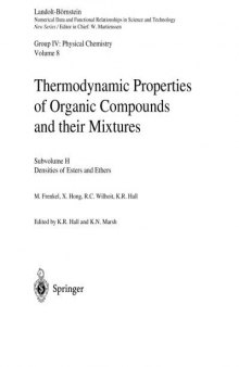 Thermodynamic Properties of Organic Compounds and their Mixtures