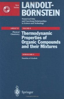 Thermodynamic Properties of Organic Compounds and Their Mixtures