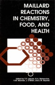 Maillard Reactions in Chemistry, Food and Health (Woodhead Publishing Series in Food Science, Technology and Nutrition)  